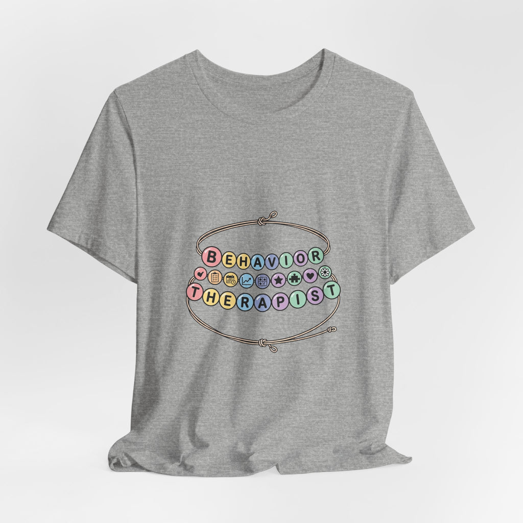 Behavior Therapist Tee | School Staff Appreciation, Support Staff Shirt
