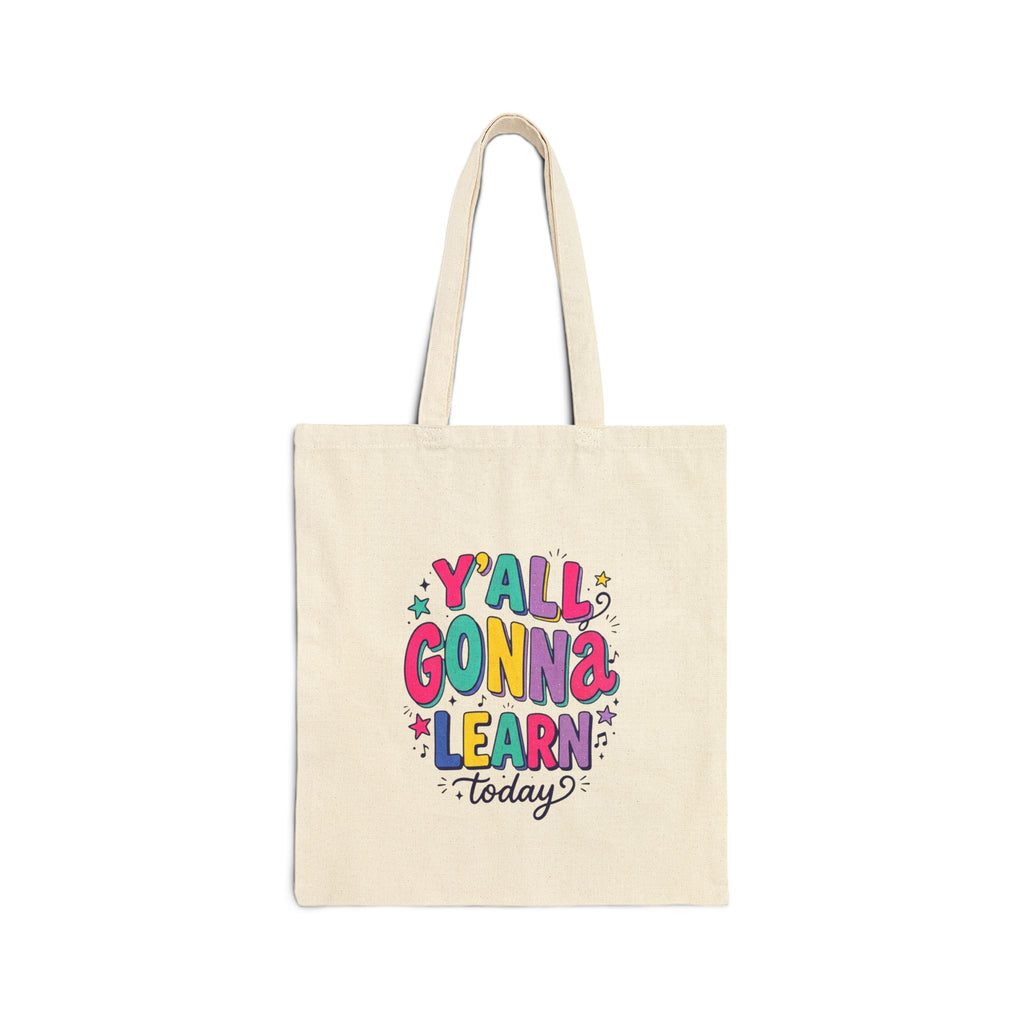 Y'all Gonna Learn Today Tote | Christian colorful scripture rainbow