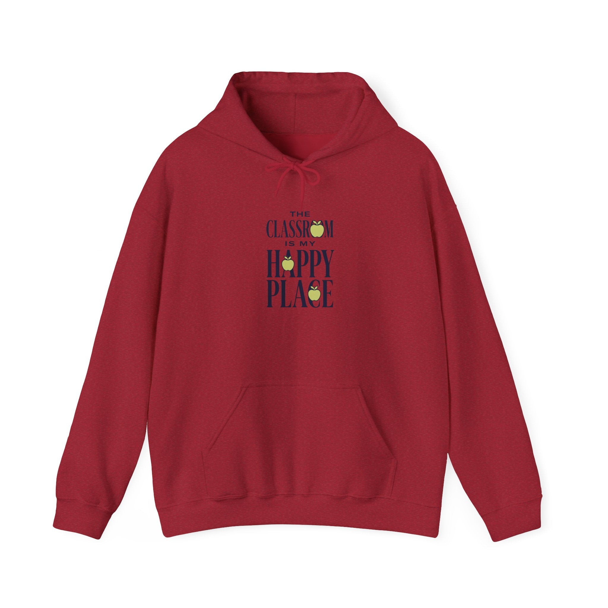 Hoodie — "The Classroom Is My Happy Place" Teacher Cozy Pullover