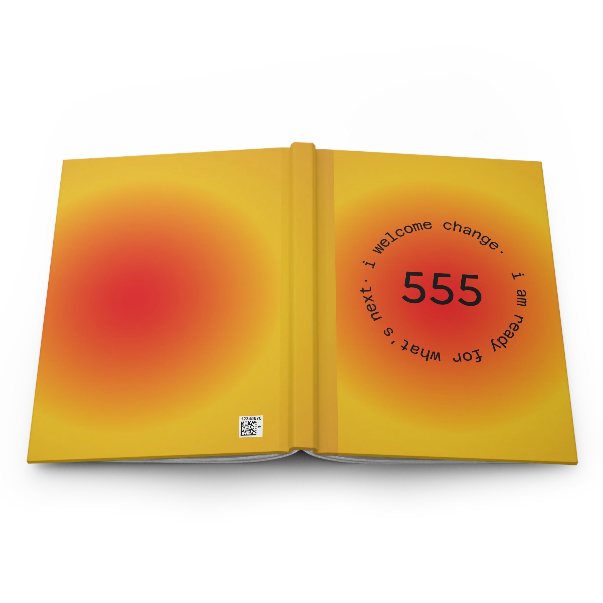 555 Manifestation Journal — I Welcome Change, I Am Ready for What’s Next Hardcover