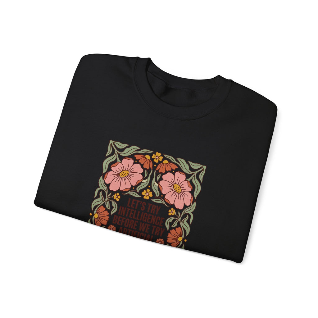 Flower let’s try intelligence Unisex Heavy Blend™ Crewneck Sweatshirt