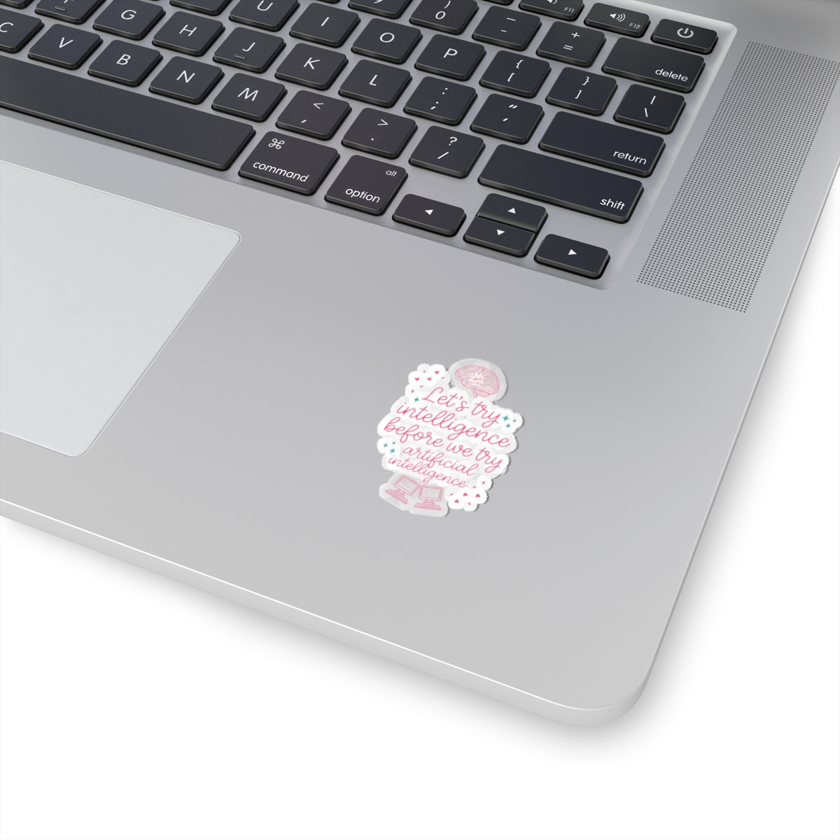 Brainy try intelligence Kiss-Cut Stickers