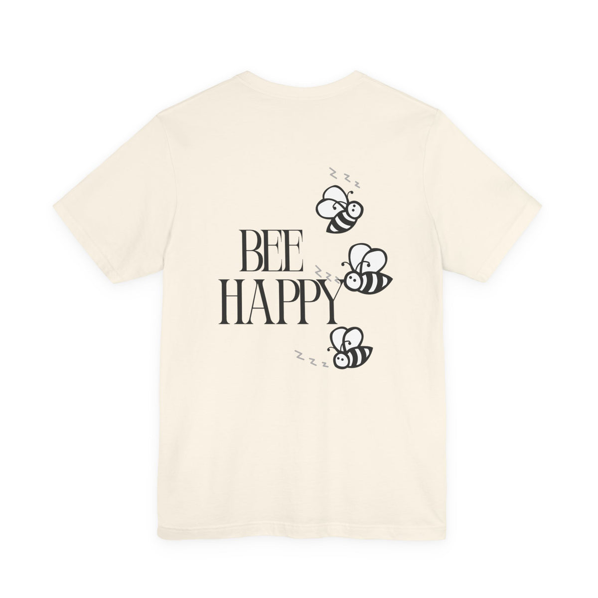 Bee Happy T-Shirt — Cute Bee Graphic Tee with 'Bee Happy' Slogan