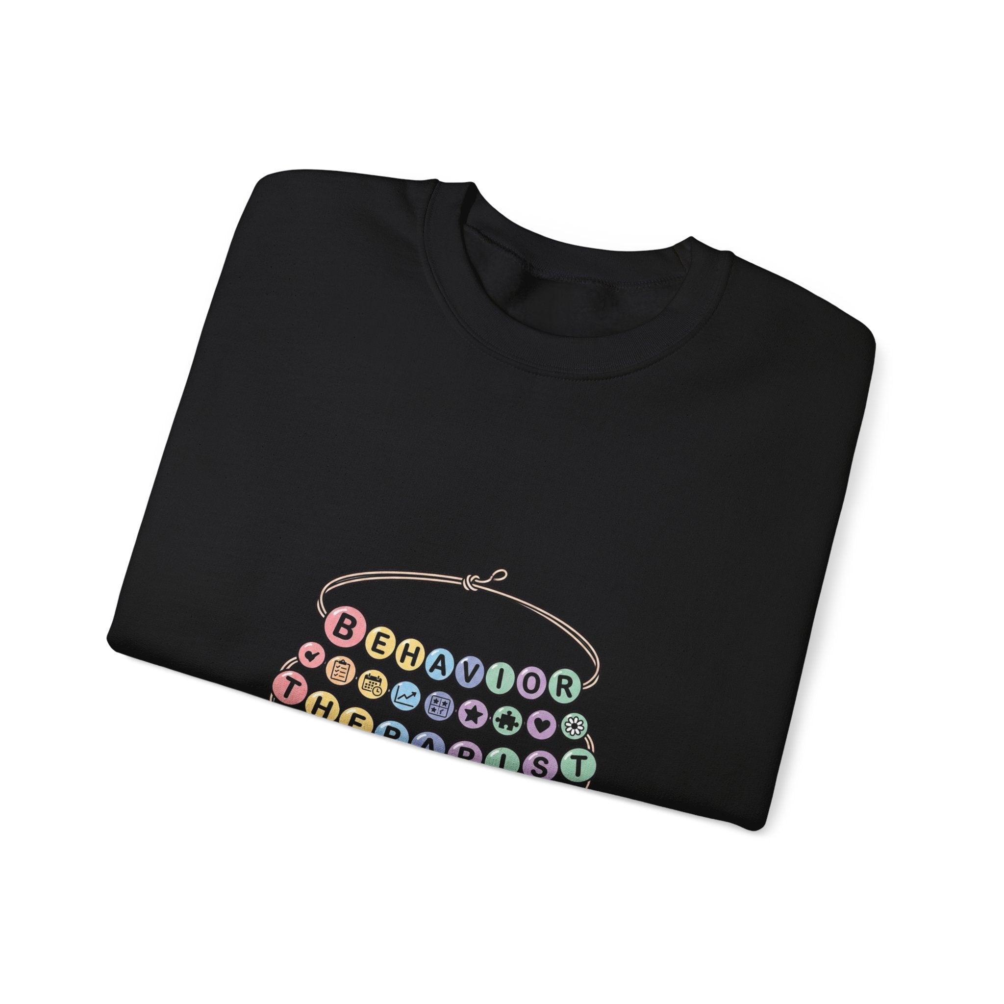 Behavior Therapist Crewneck Sweatshirt | School Staff, Support Staff Apparel