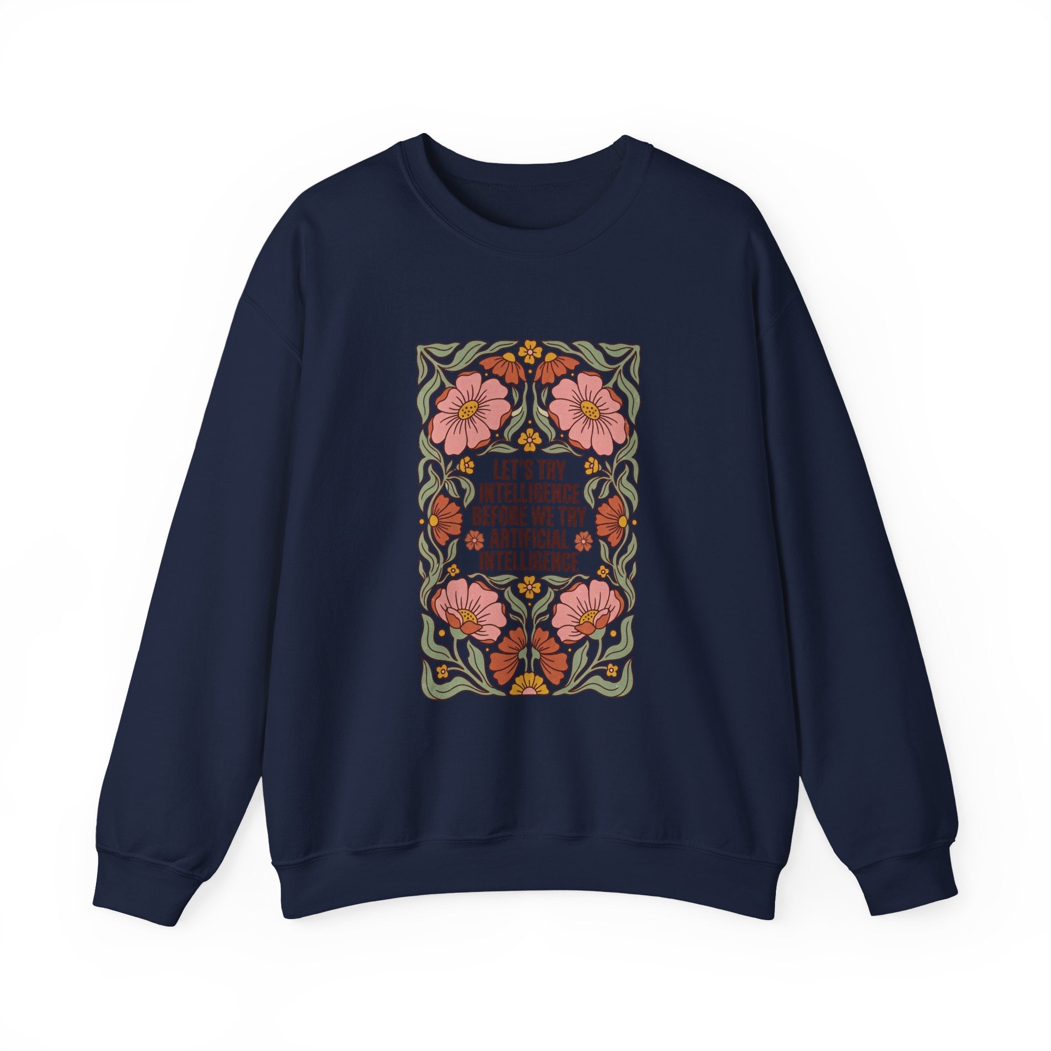 Flower let’s try intelligence Unisex Heavy Blend™ Crewneck Sweatshirt