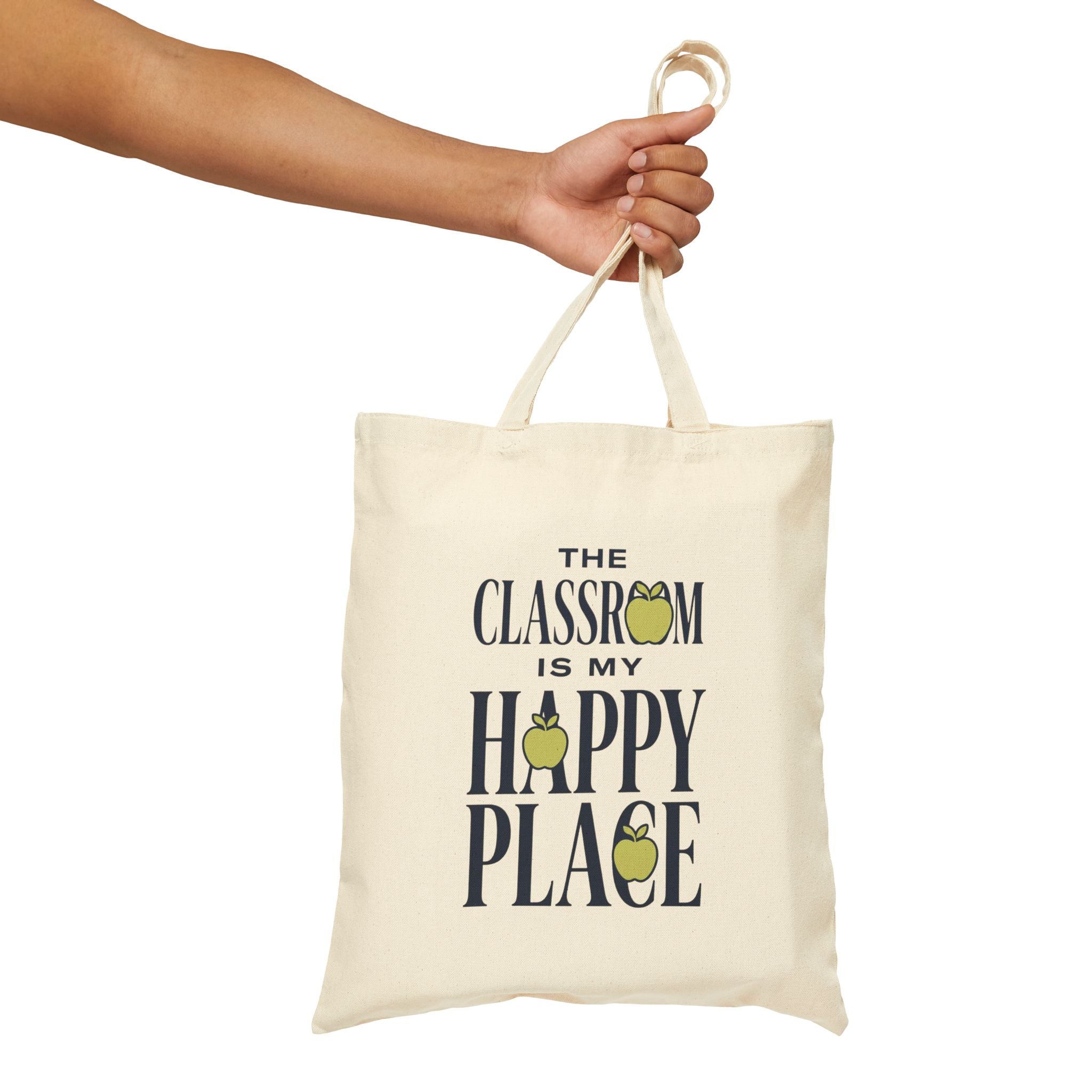 Teacher Tote Bag — "The Classroom Is My Happy Place" Canvas Grocery & Book Bag