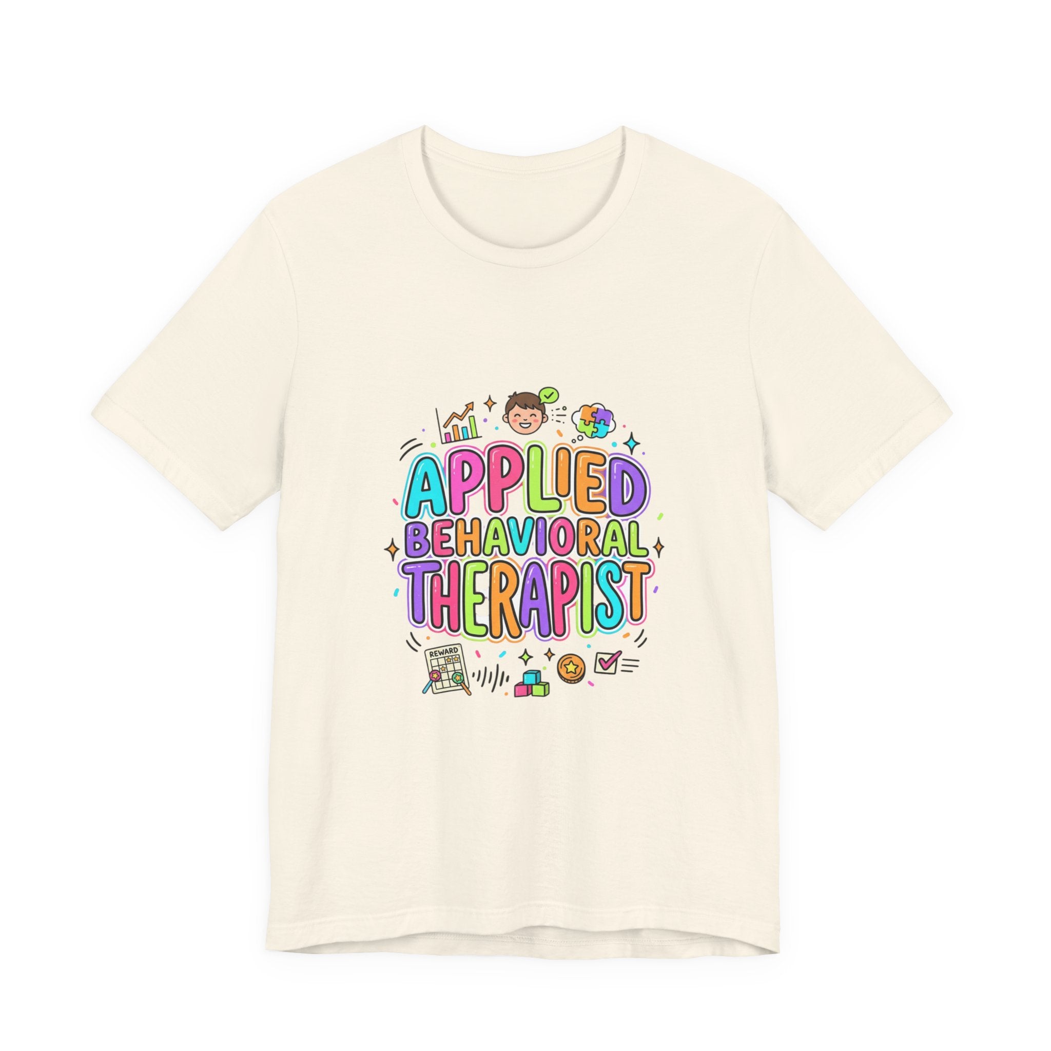Applied Behavioral Therapist T-Shirt | School Staff, Support Staff Tee