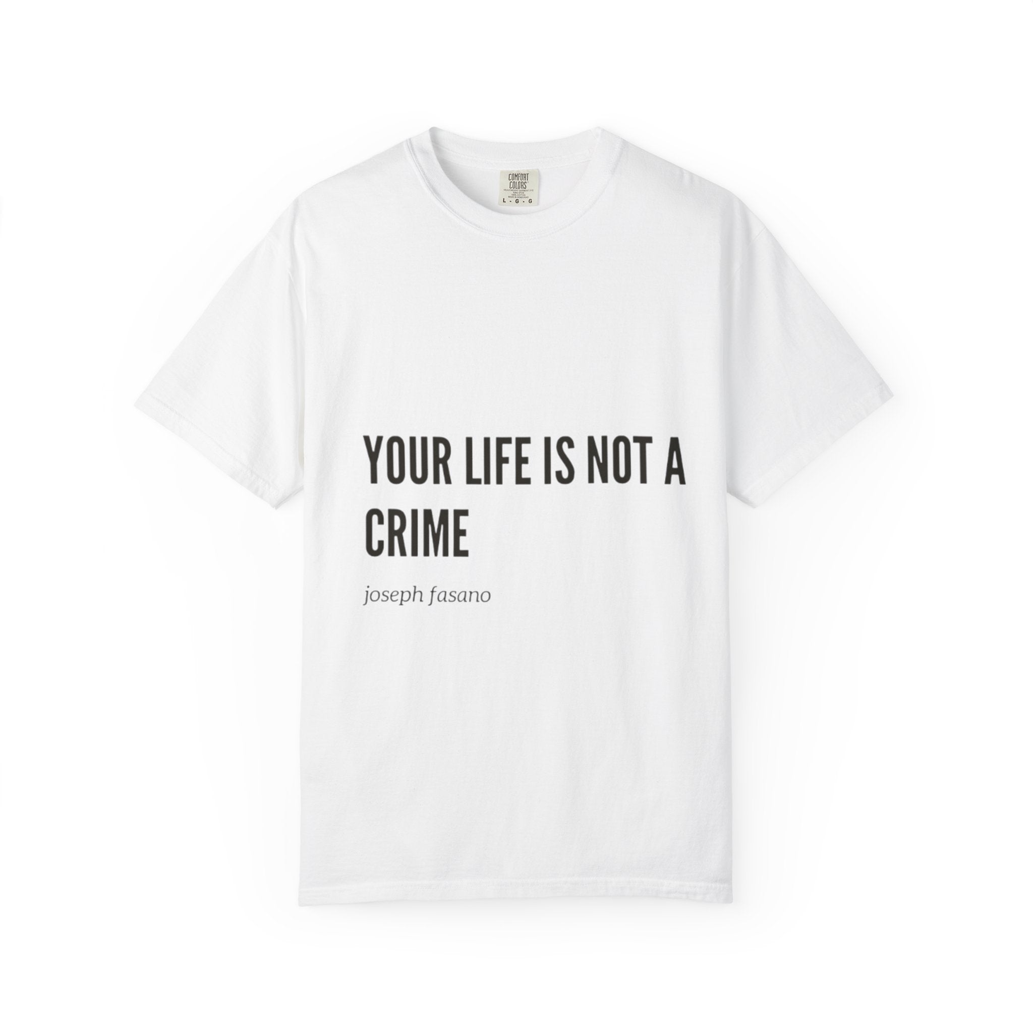 Your Life Is Not A Crime