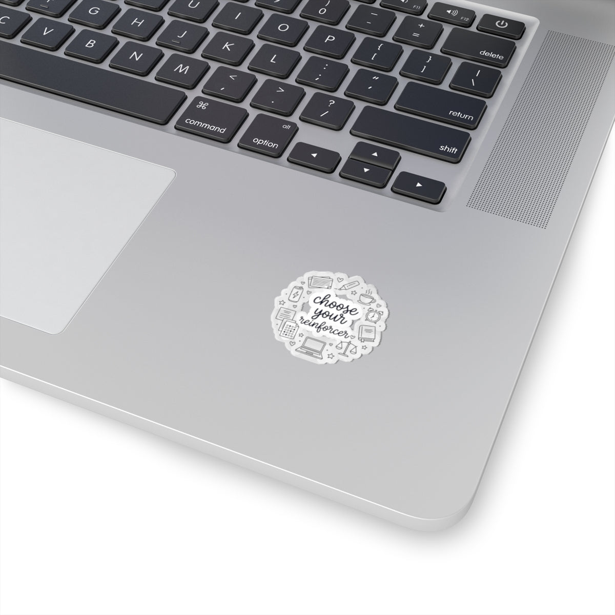 Kiss-Cut Sticker — “Choose Your Reinforcer” Study & Teacher Planner Decal