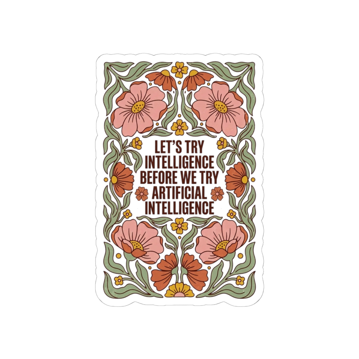 Flower try intelligence Kiss-Cut Stickers
