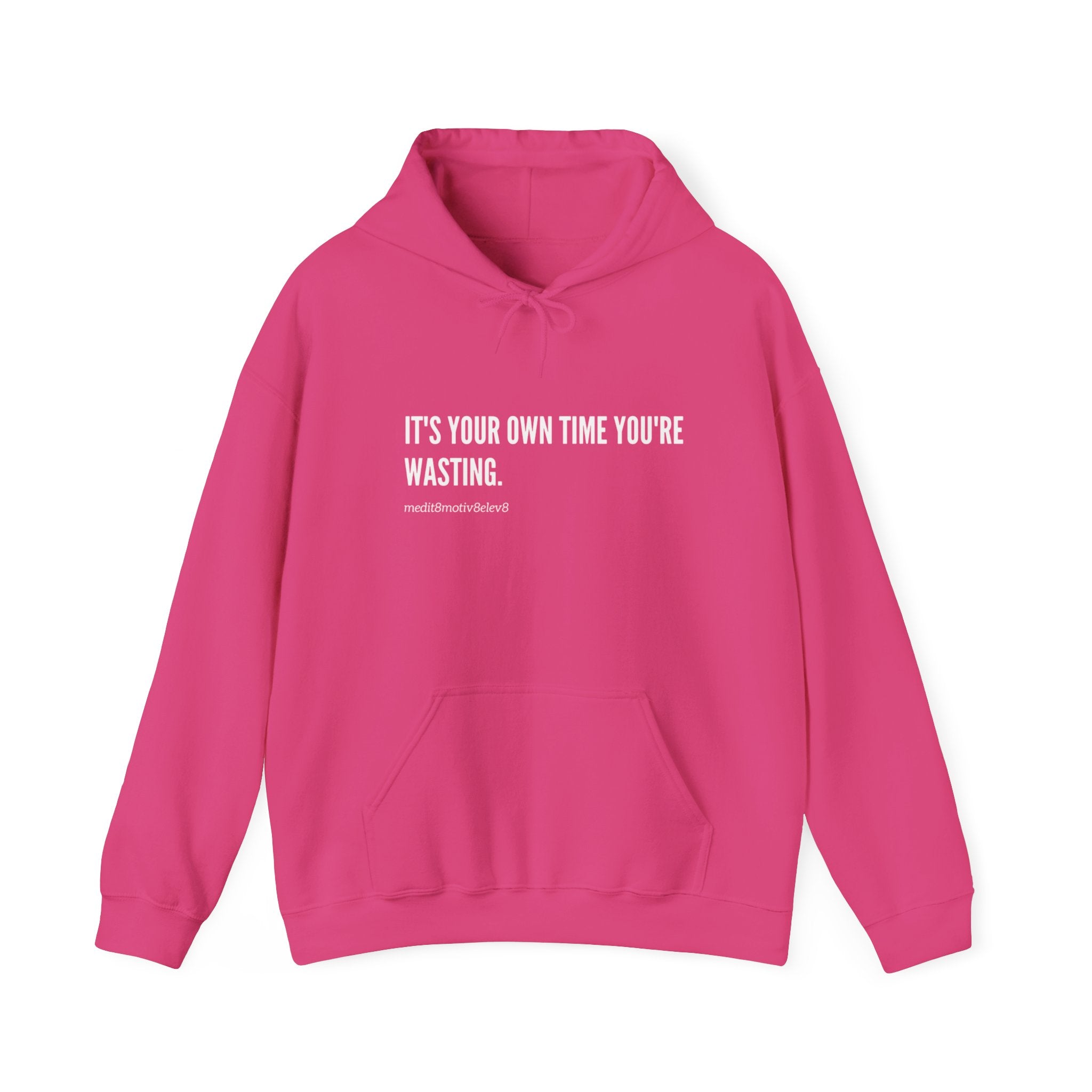 "your time" hoodie