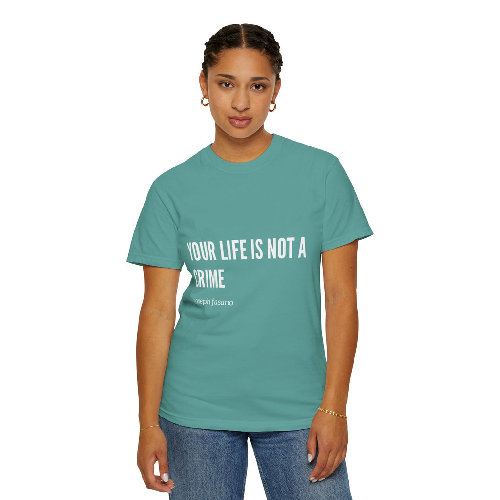 Your Life Is Not A Crime
