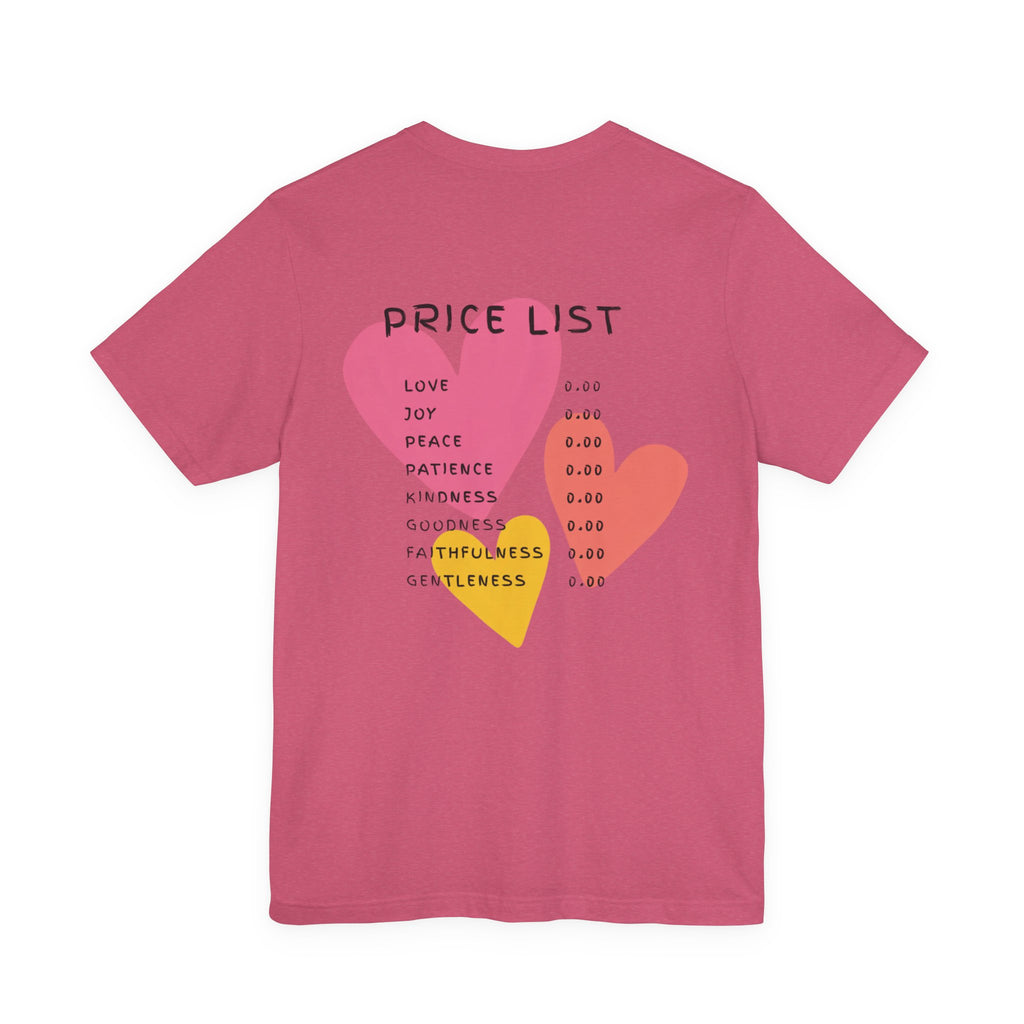 Price List Hearts T-Shirt — Inspirational Love & Kindness Tee