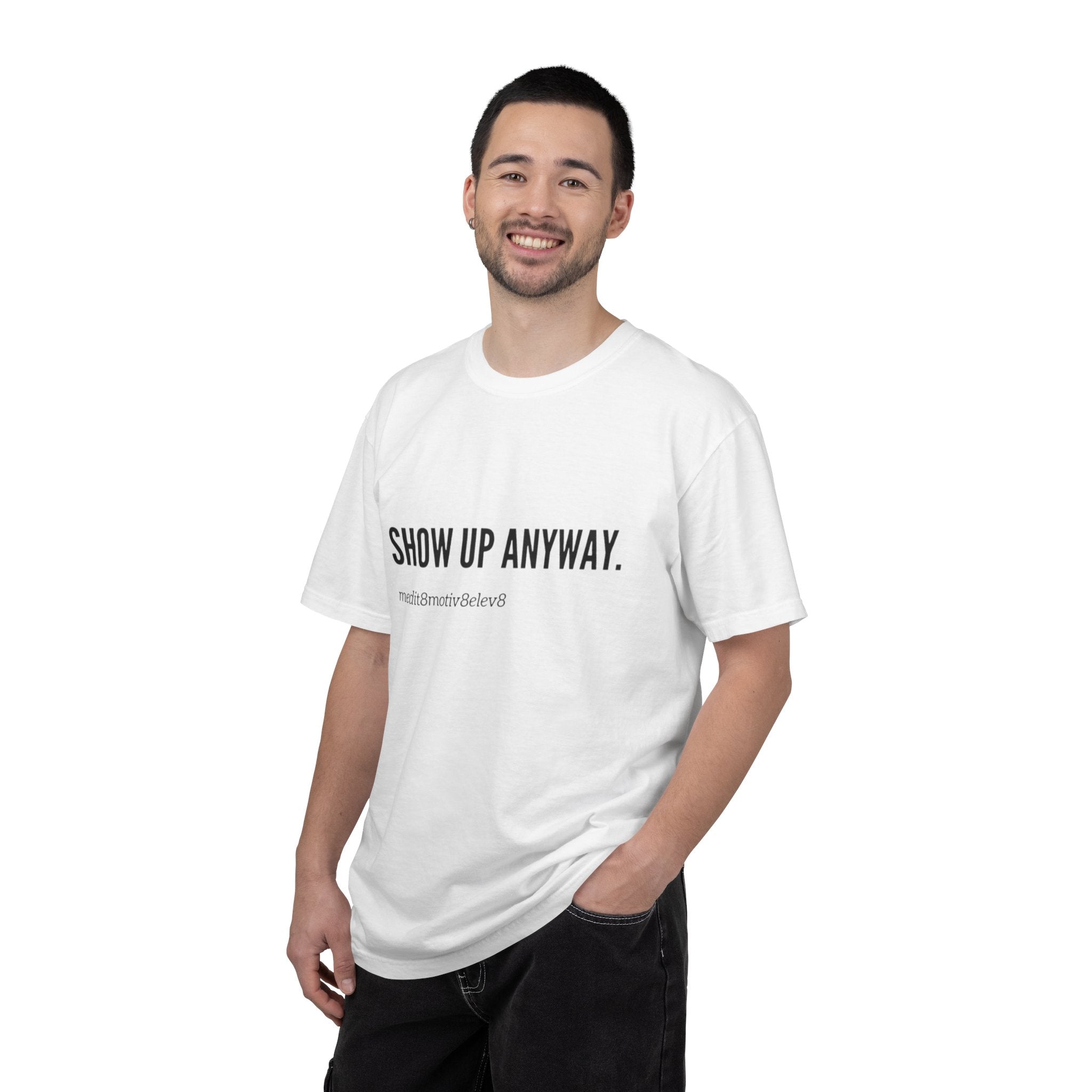 "show up" Comfort Colors