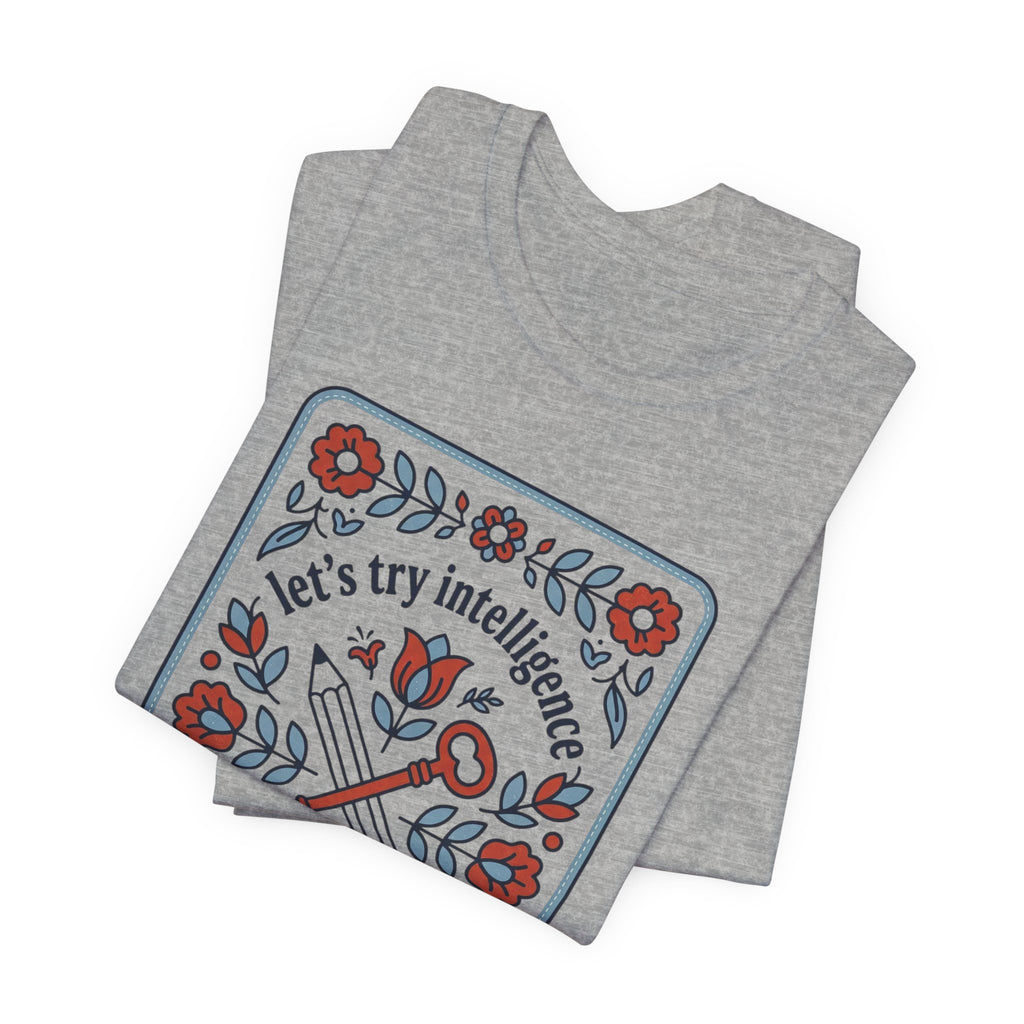 Floral try intelligence Unisex Jersey Short Sleeve Tee