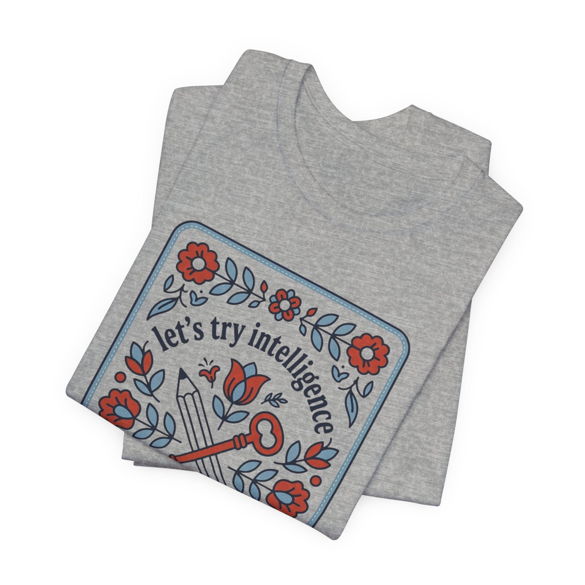 Floral try intelligence Unisex Jersey Short Sleeve Tee
