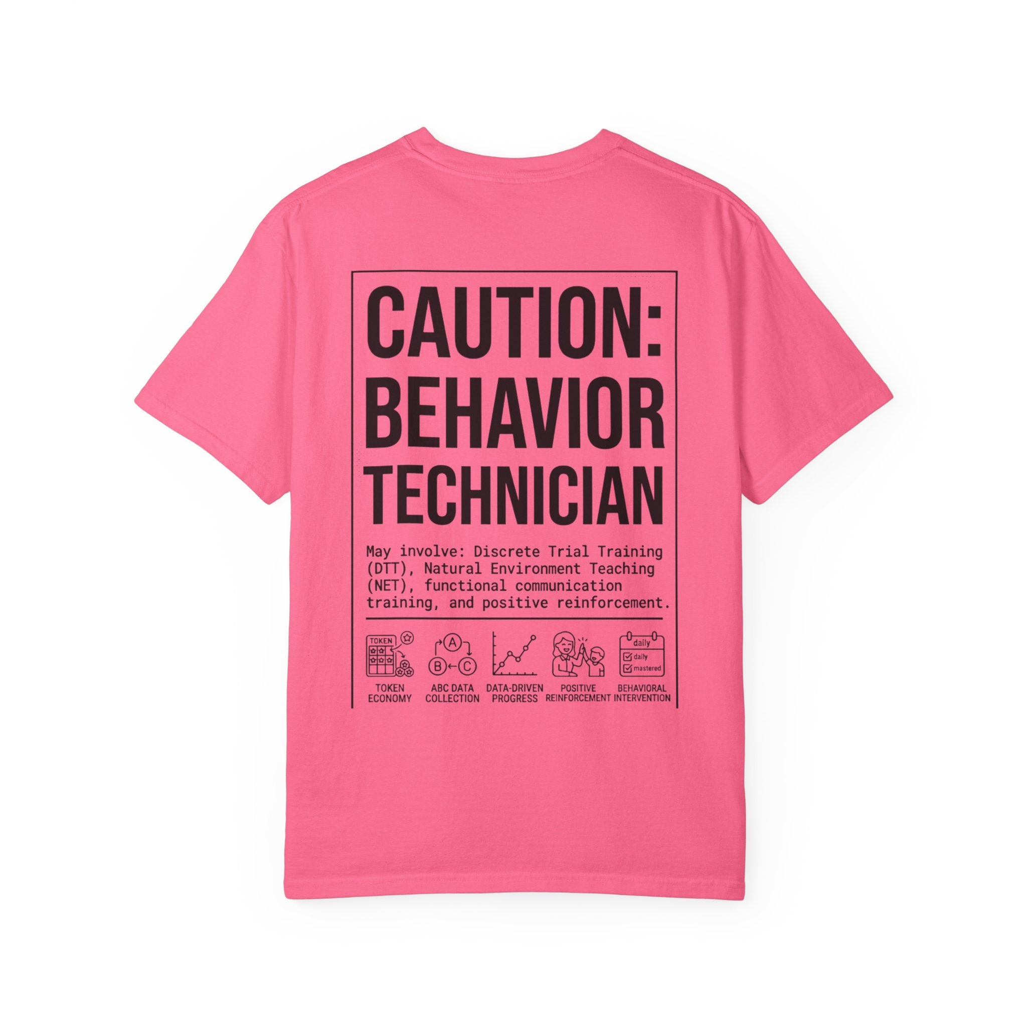 Copy of Caution: Behavior Technician Graphic T-Shirt