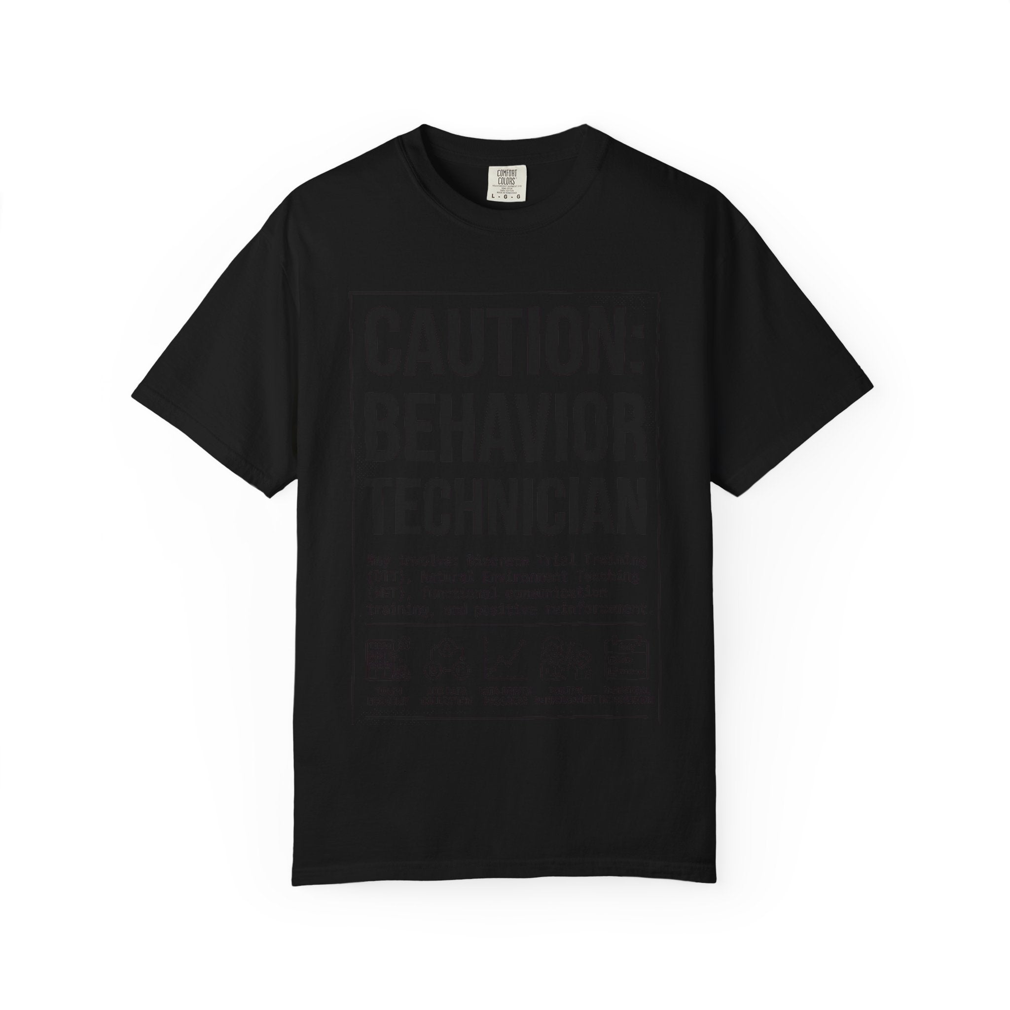 Caution: Behavior Technician Graphic T-Shirt