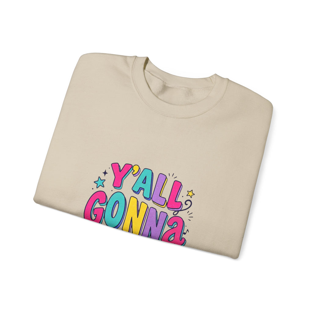 Y'all Gonna Learn Today sweatshirt | Colorful Christian faith graphic