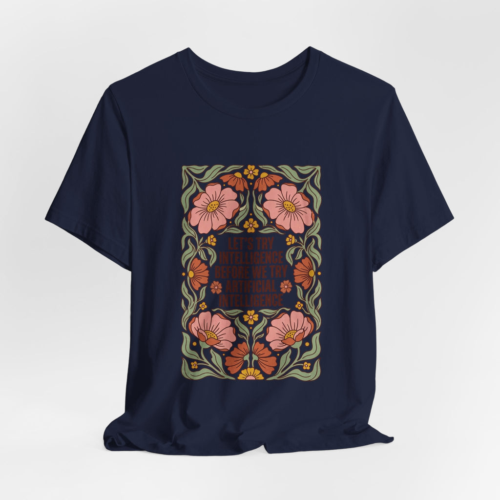 Flower try intelligence Unisex Jersey Short Sleeve Tee