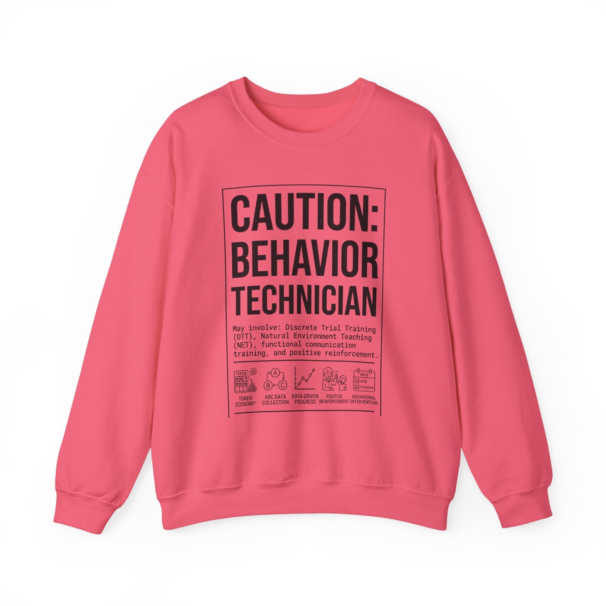 Caution: Behavior Technician Sweatshirt | Leo Season Zodiac Pride