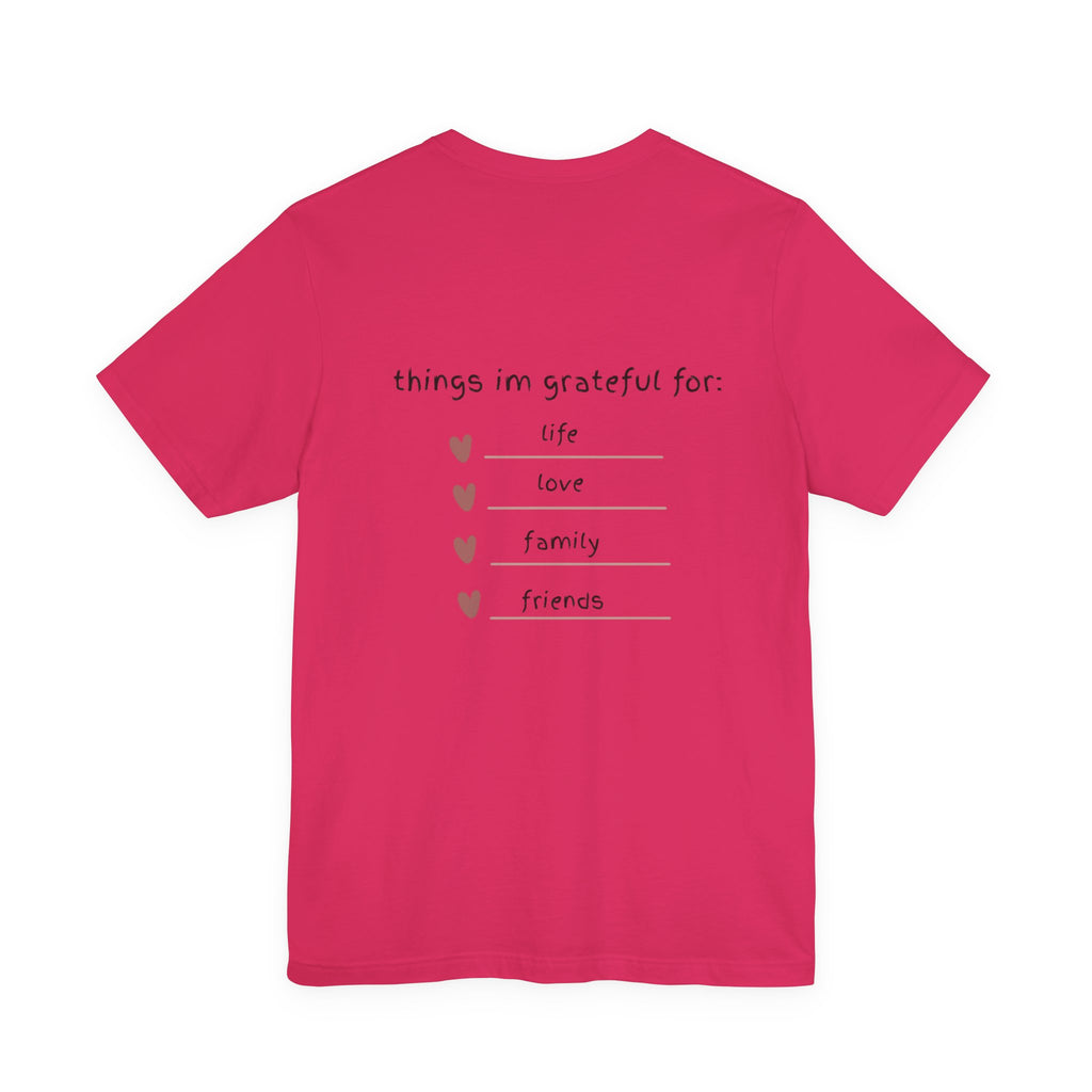Grateful Heart Tee — Thankful List Back Graphic Shirt