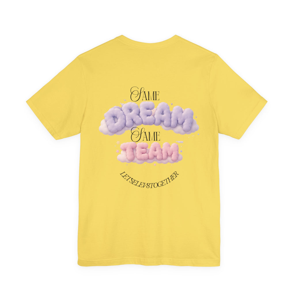 Dream Team T-Shirt — 'Same Dream Same Team' Cloud Graphic Tee