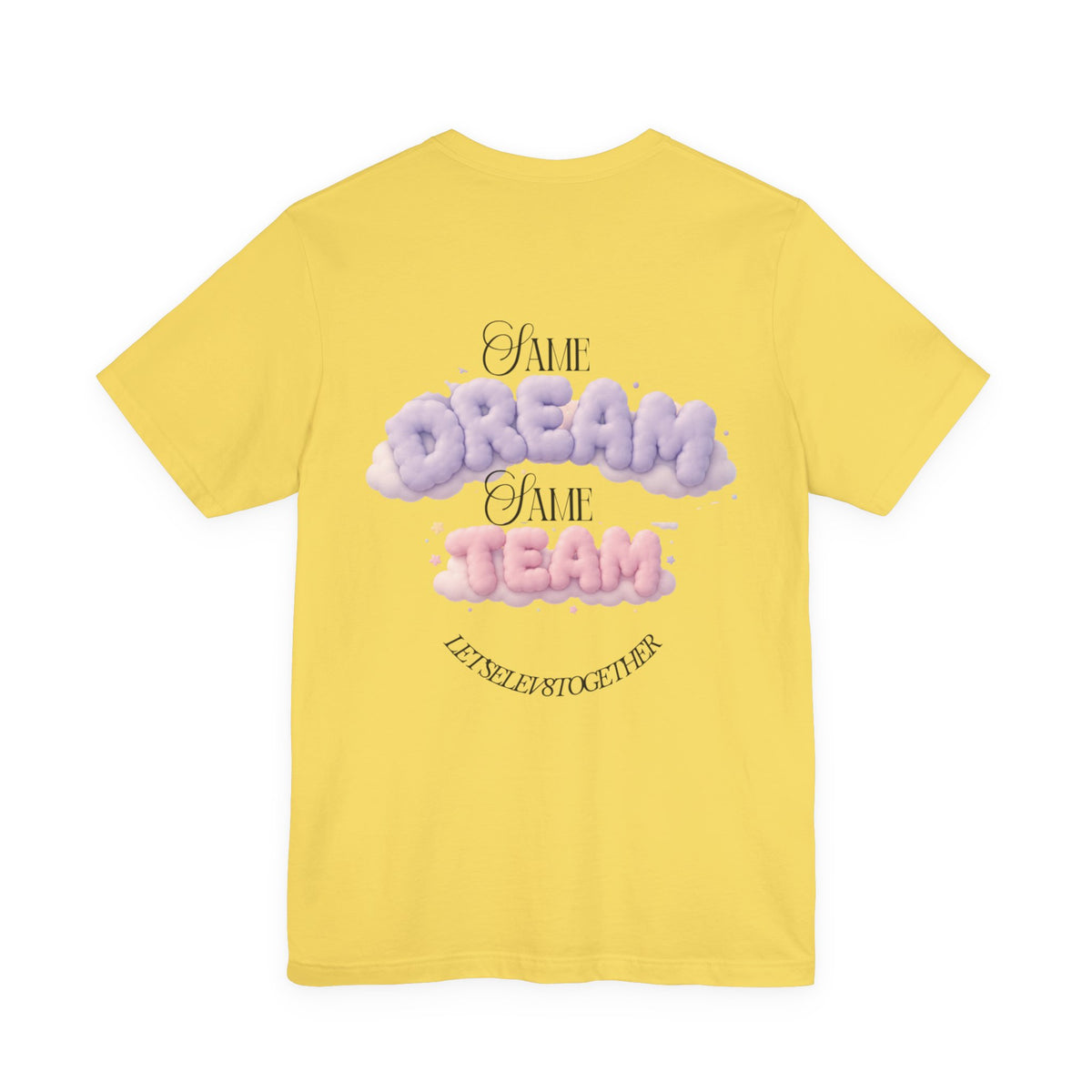 Dream Team T-Shirt — 'Same Dream Same Team' Cloud Graphic Tee