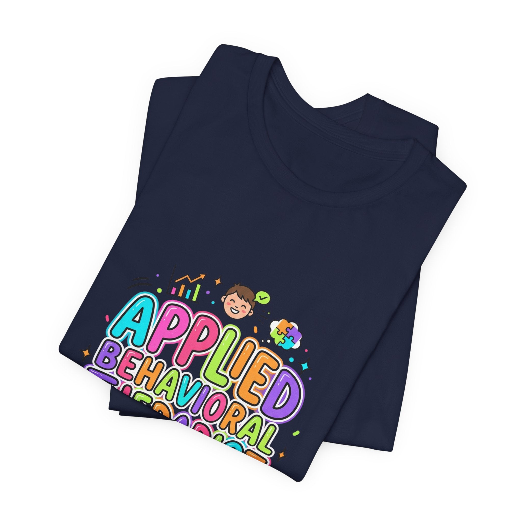 Applied Behavioral Therapist T-Shirt | School Staff, Support Staff Tee