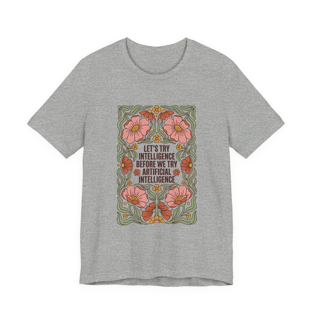 Flower try intelligence Unisex Jersey Short Sleeve Tee