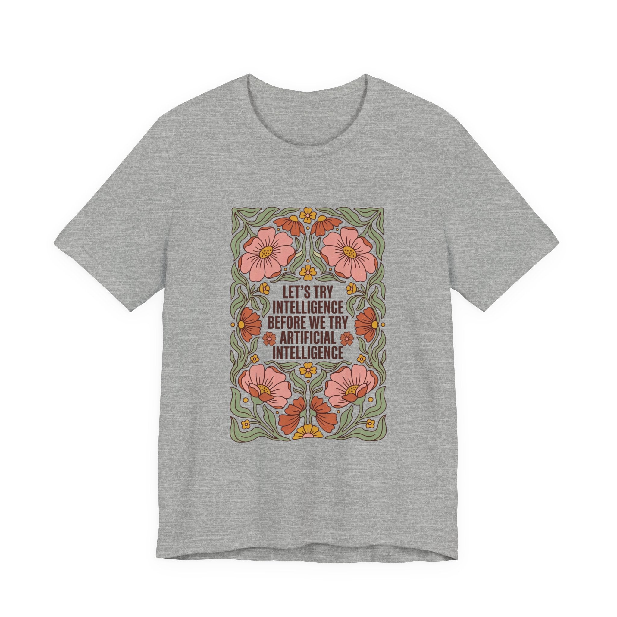 Flower try intelligence Unisex Jersey Short Sleeve Tee