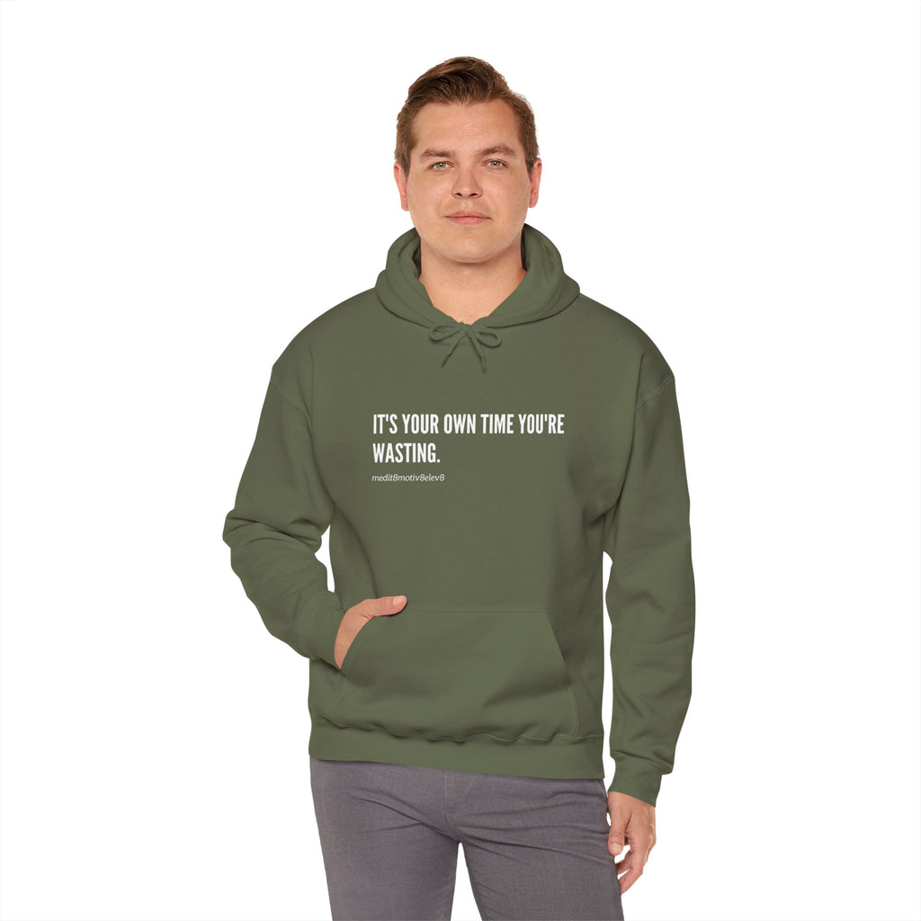 "your time" hoodie