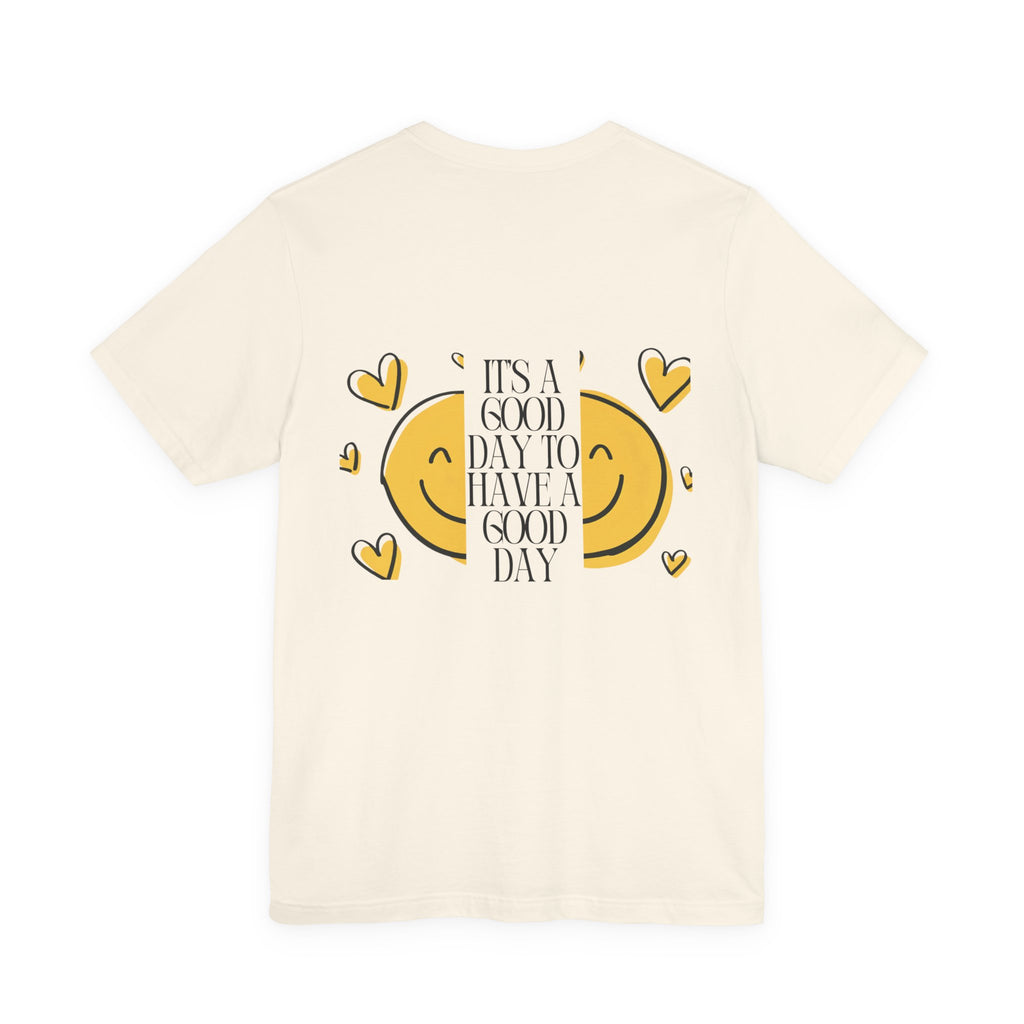 Smiley Sun “It’s a Good Day to Have a Good Day” Tee