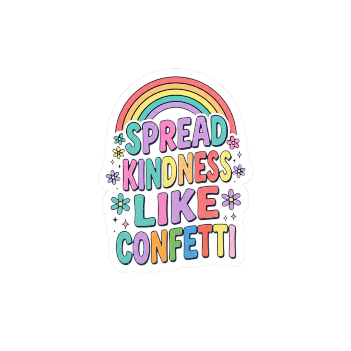 Spread Kindness Like Confetti Sticker | Christian Rainbow Faith Sticker