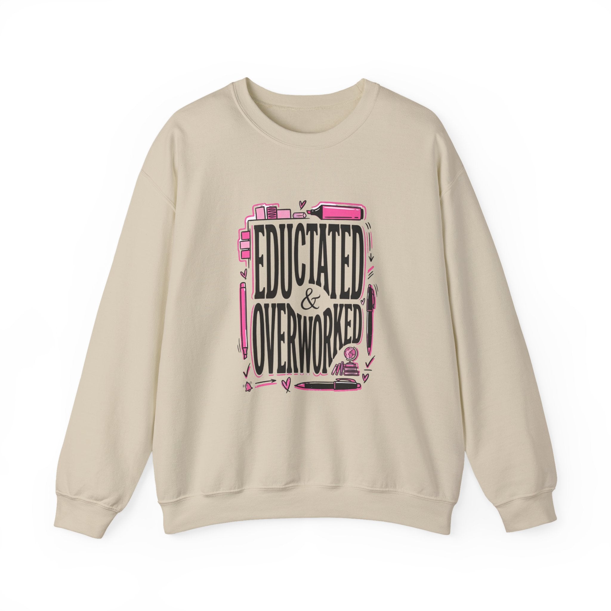 Educated & Overworked Sweatshirt — Funny Grad Teacher Student Crewneck