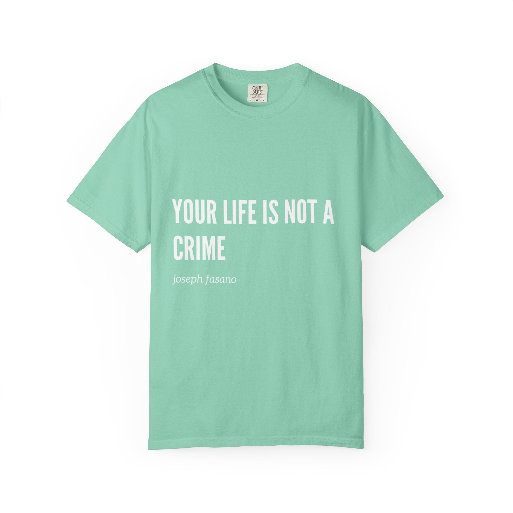 Your Life Is Not A Crime