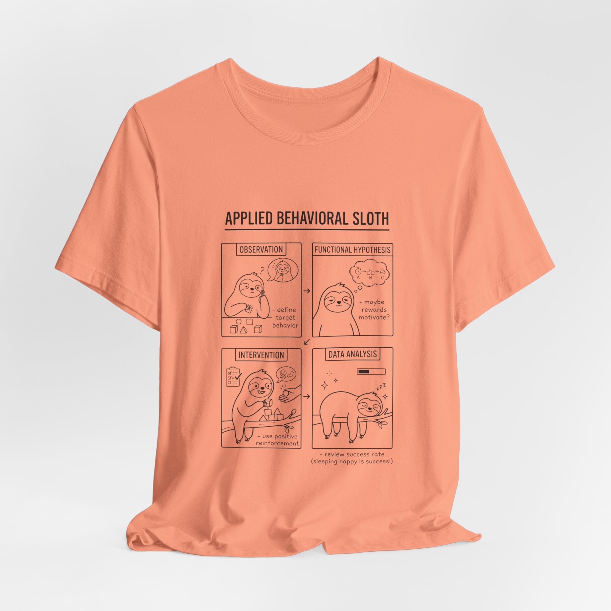 Applied Behavioral Sloth T-Shirt | Science Humor, Psychology Cartoon Tee