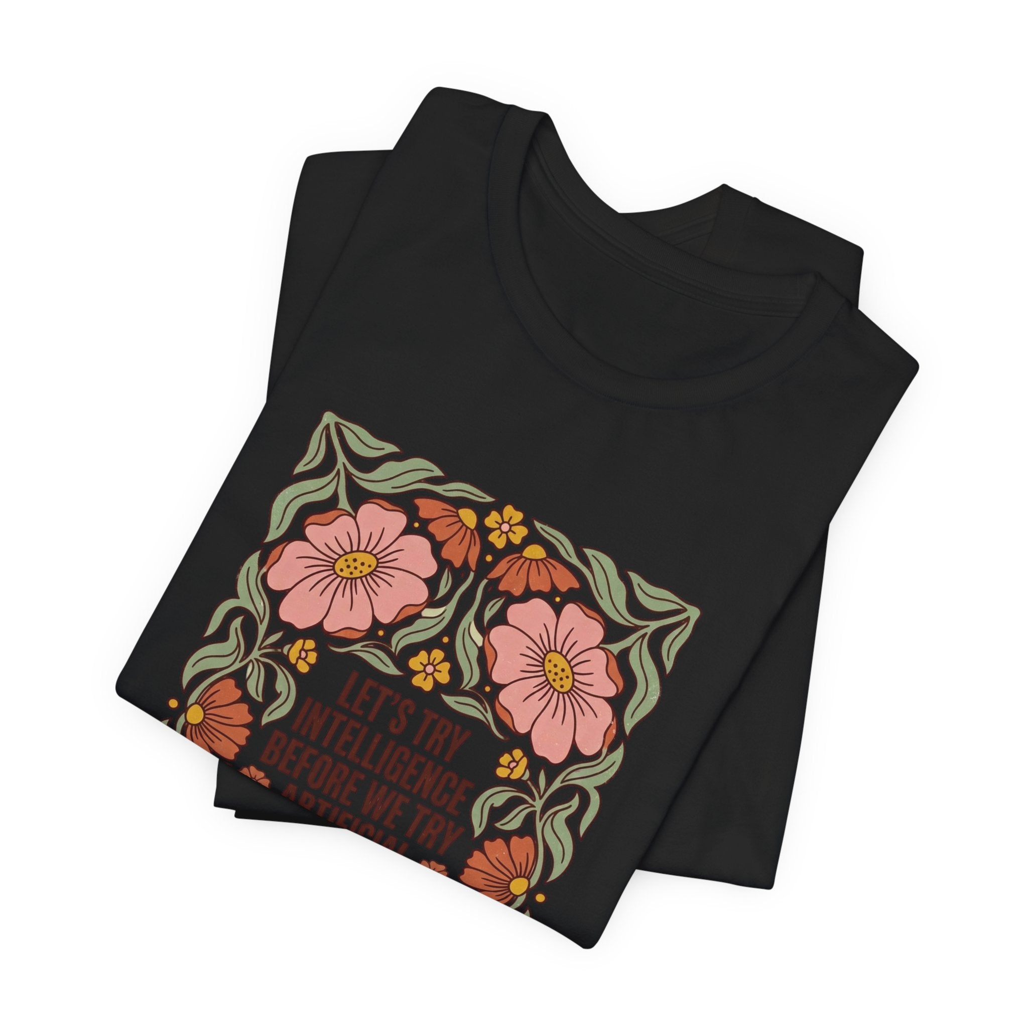 Flower try intelligence Unisex Jersey Short Sleeve Tee