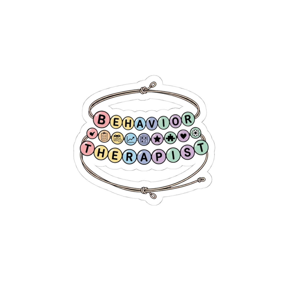 Behavior Therapist Sticker | School Staff, Support Staff Badge