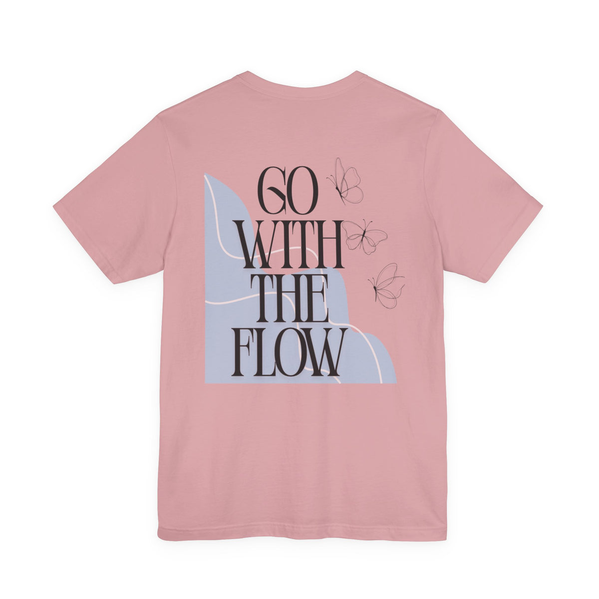 Go With The Flow Tee — Inspirational Graphic T‑Shirt