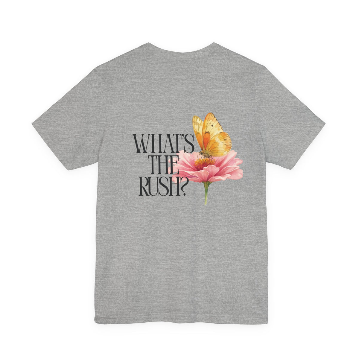 What's The Rush? Butterfly Floral Tee