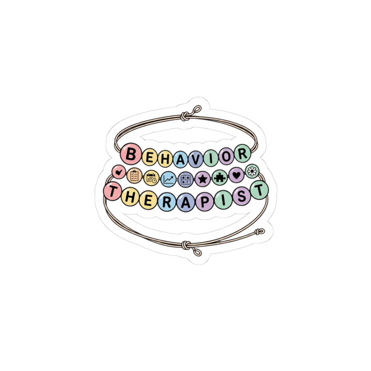 Behavior Therapist Sticker | School Staff, Support Staff Badge