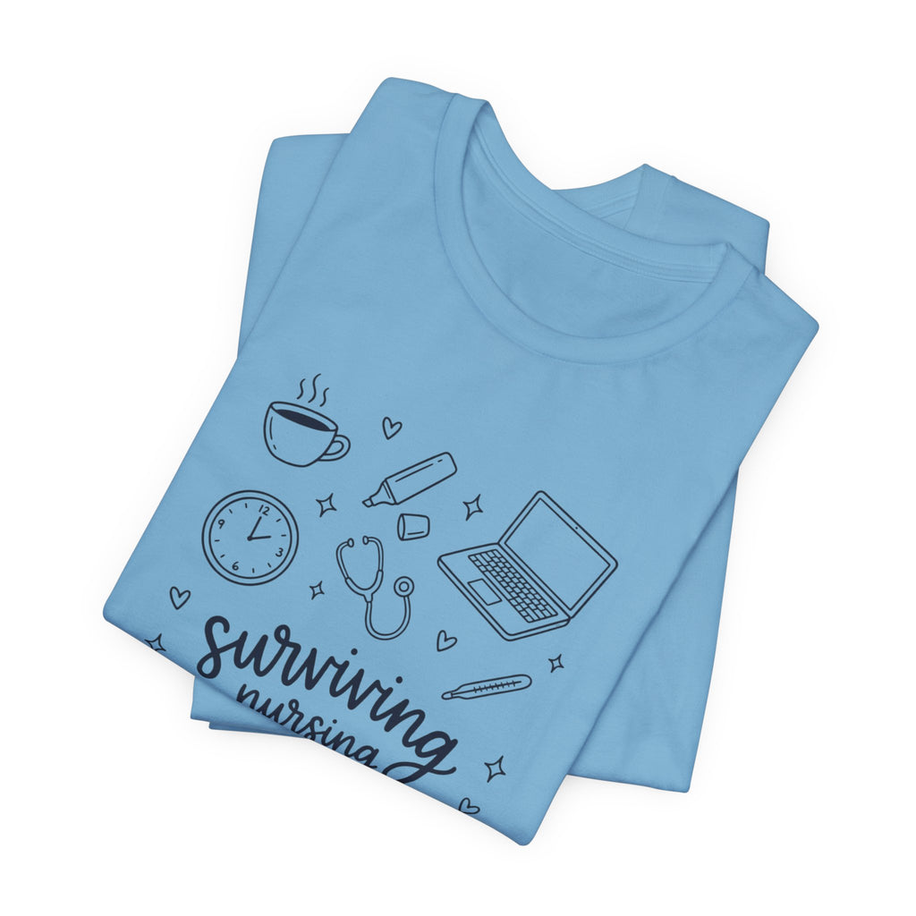 Surviving Nursing School T-Shirt — Nursing Student Gift Tee