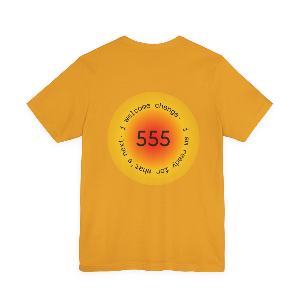 555 Angel Number T‑Shirt — Spiritual Numerology Tee with ‘I welcome change’ Design
