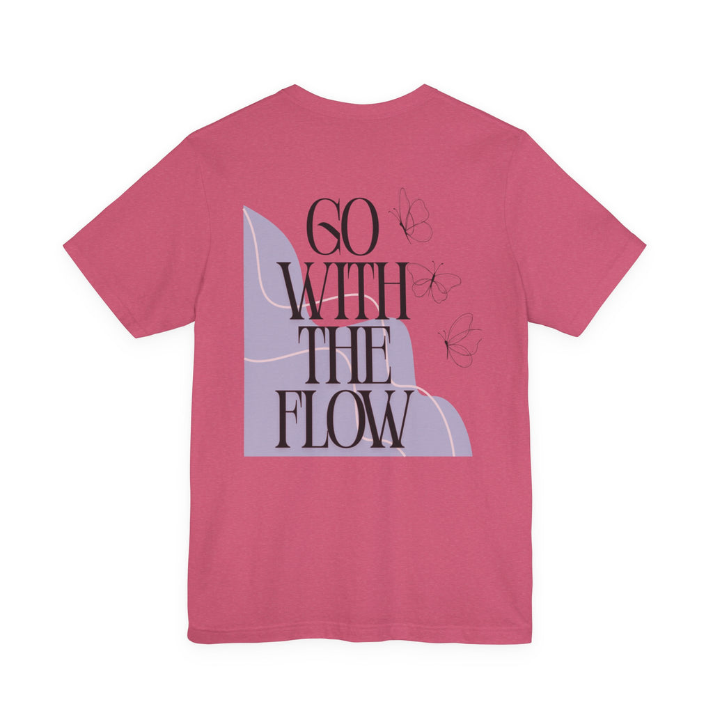 Go With The Flow Tee — Inspirational Graphic T‑Shirt