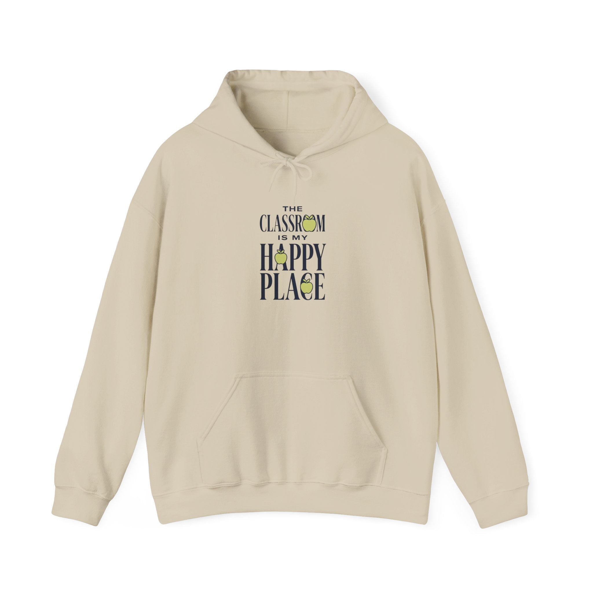 Hoodie — "The Classroom Is My Happy Place" Teacher Cozy Pullover