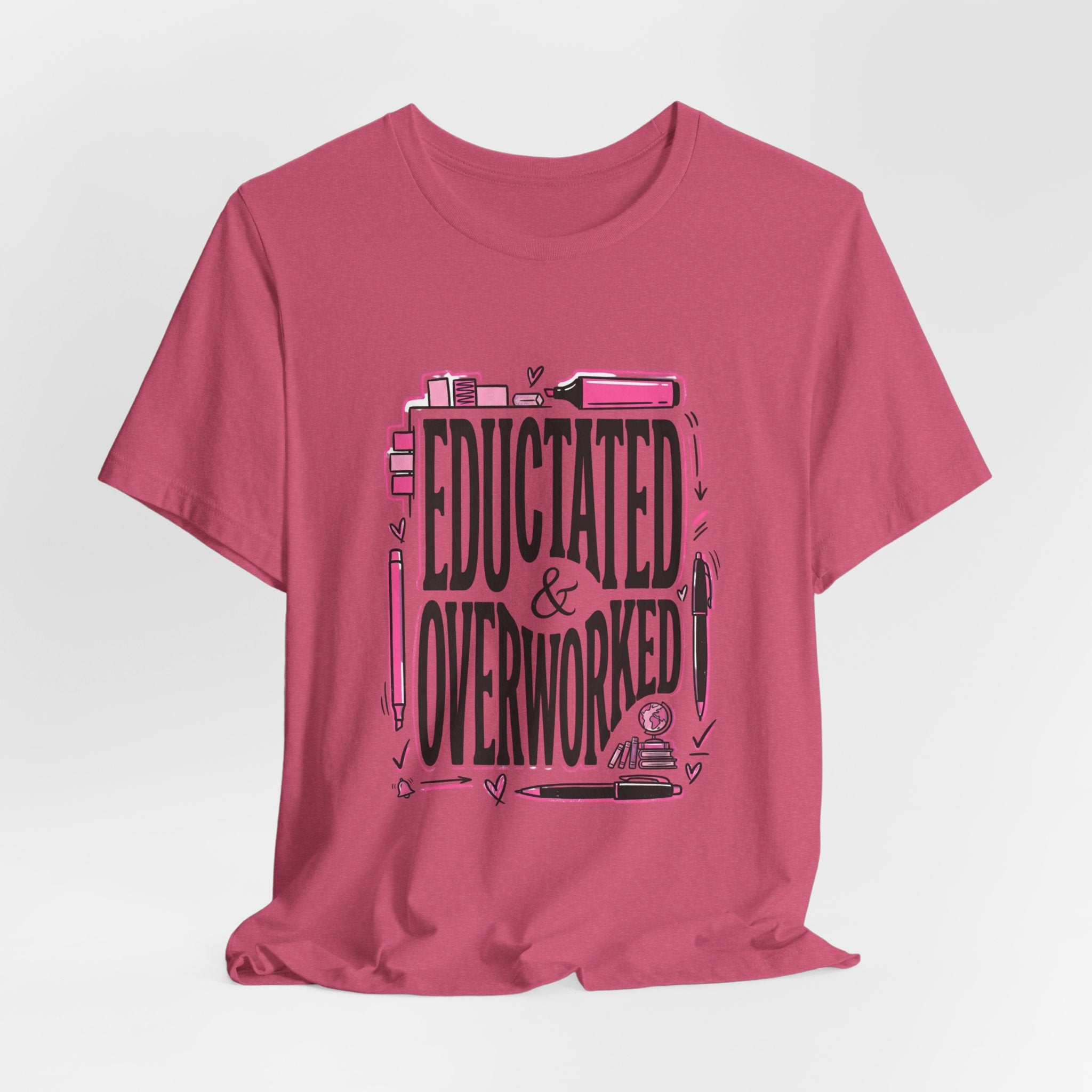 Educated & Overworked Tee — Funny Teacher, Student, Nurse, Grad Shirt