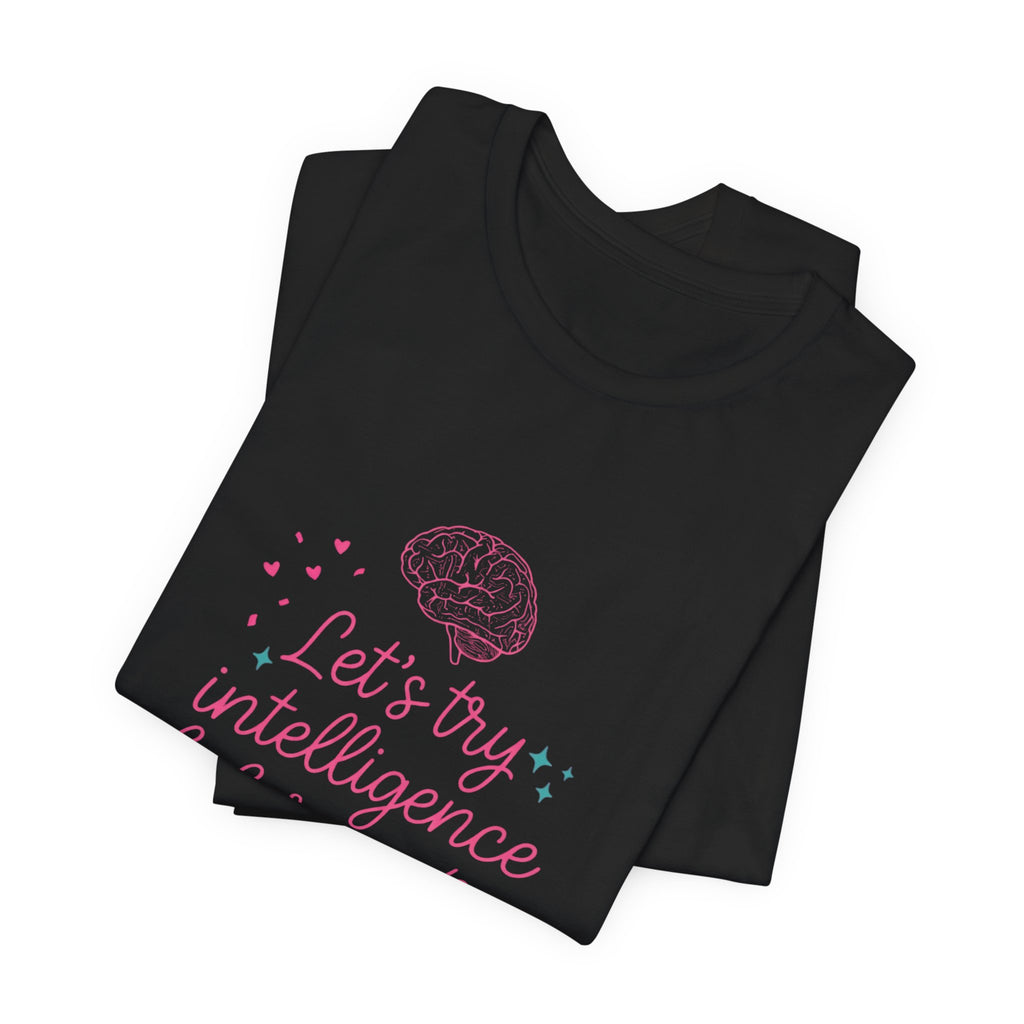 Brainy try intelligence Unisex Jersey Short Sleeve Tee