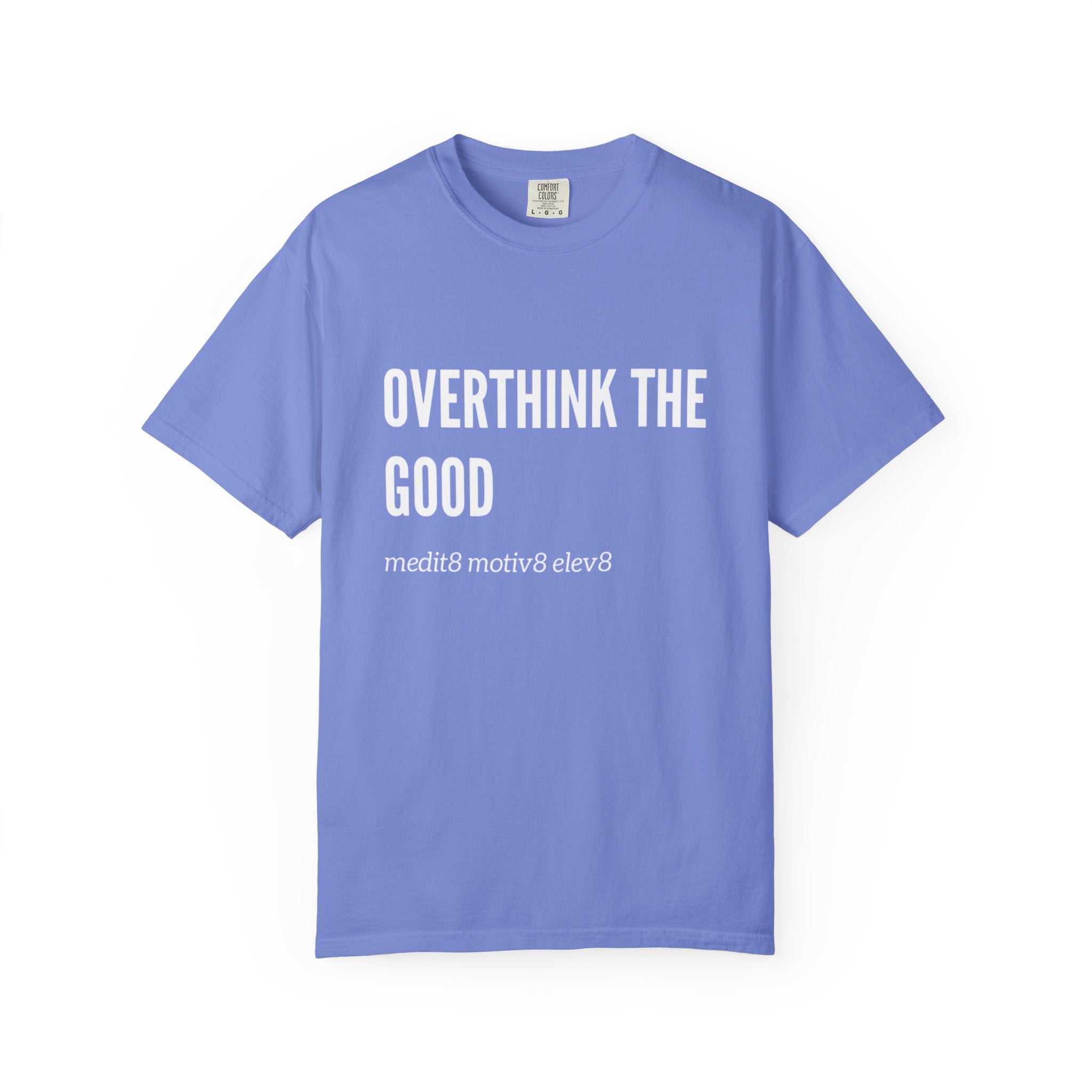 Overthink the Good