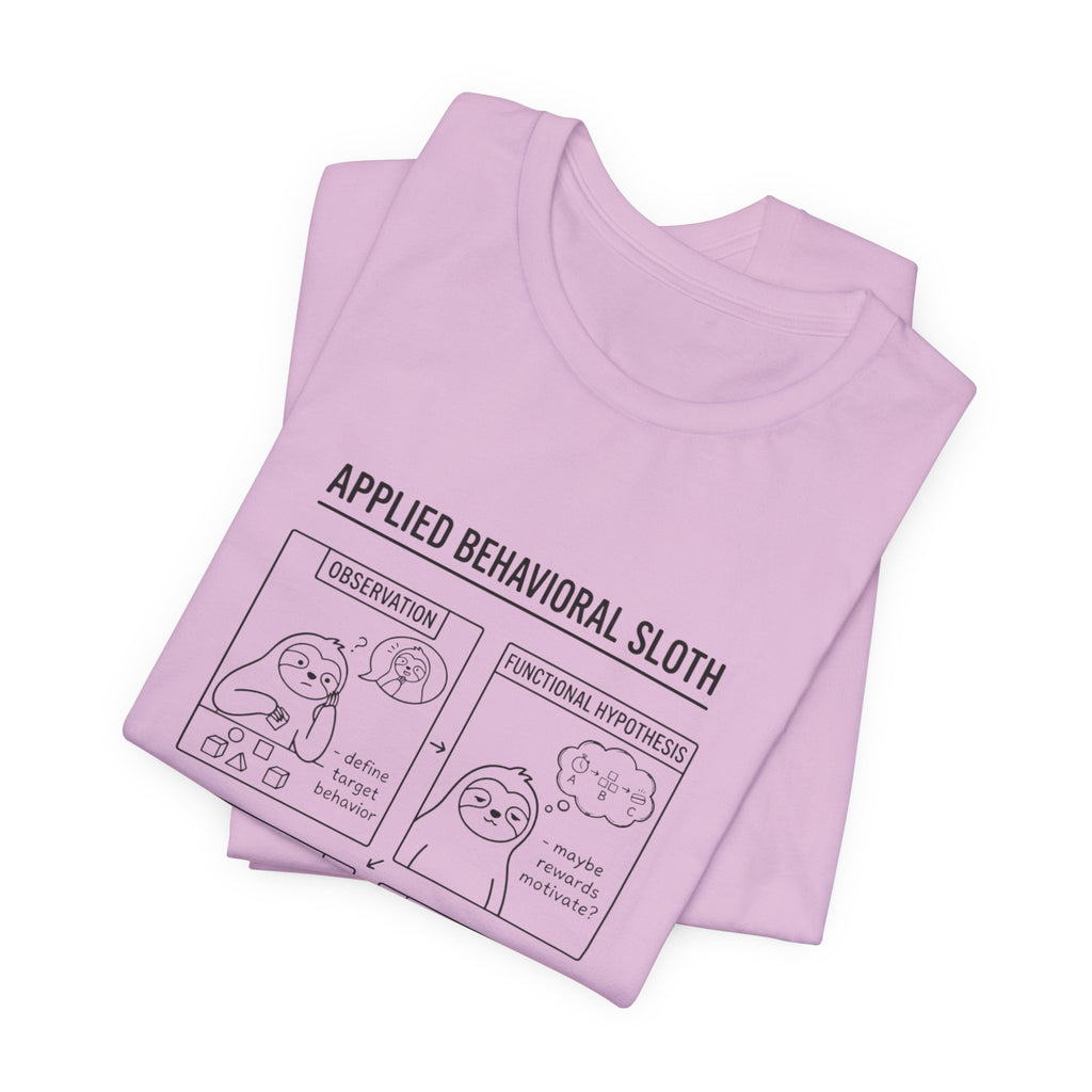 Applied Behavioral Sloth T-Shirt | Science Humor, Psychology Cartoon Tee